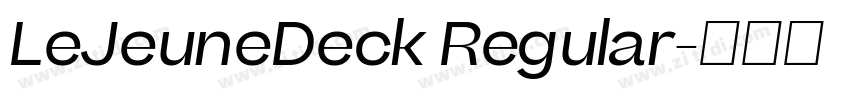 LeJeuneDeck Regular字体转换